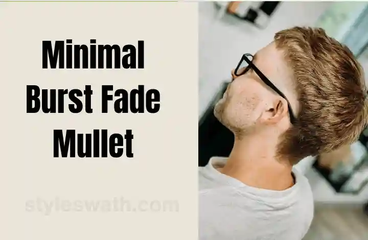 Burst Fade Mullet: 50+ Stylish Haircut Ideas for a Modern Twist 26 Minimal Burst Fade Mullet