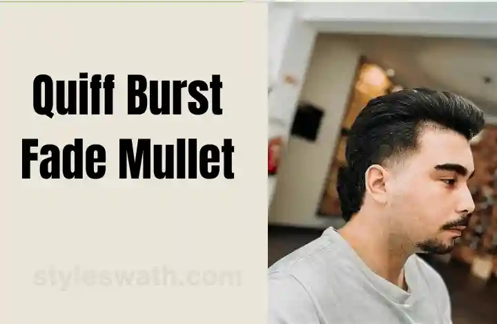Burst Fade Mullet: 50+ Stylish Haircut Ideas for a Modern Twist 34 Quiff Burst Fade Mullet