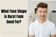 What Face Shape is Burst Fade Good for? | A Complete Guide