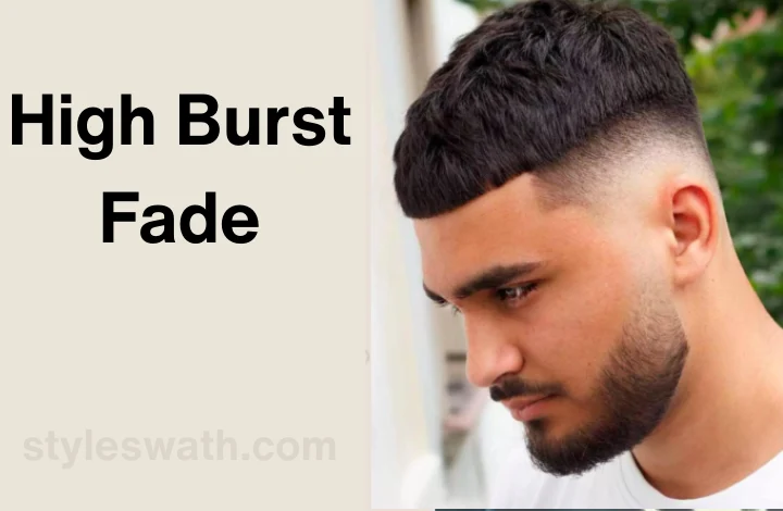 High Burst Fade: A Stylish Haircut for the Modern Gentleman - Post Thumbnail