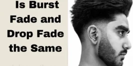  Is Burst Fade and Drop Fade the Same? Key Differences