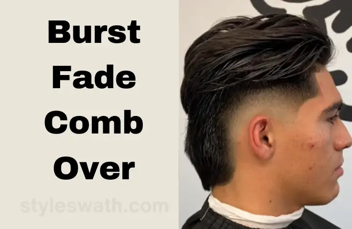 Burst Fade Comb Over | The Hottest Men’s Hair Trend - Post Thumbnail