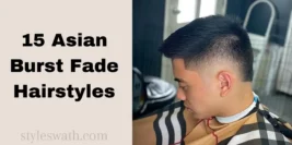 15 Asian Burst Fade Hairstyles to Elevate Your Look Instantly