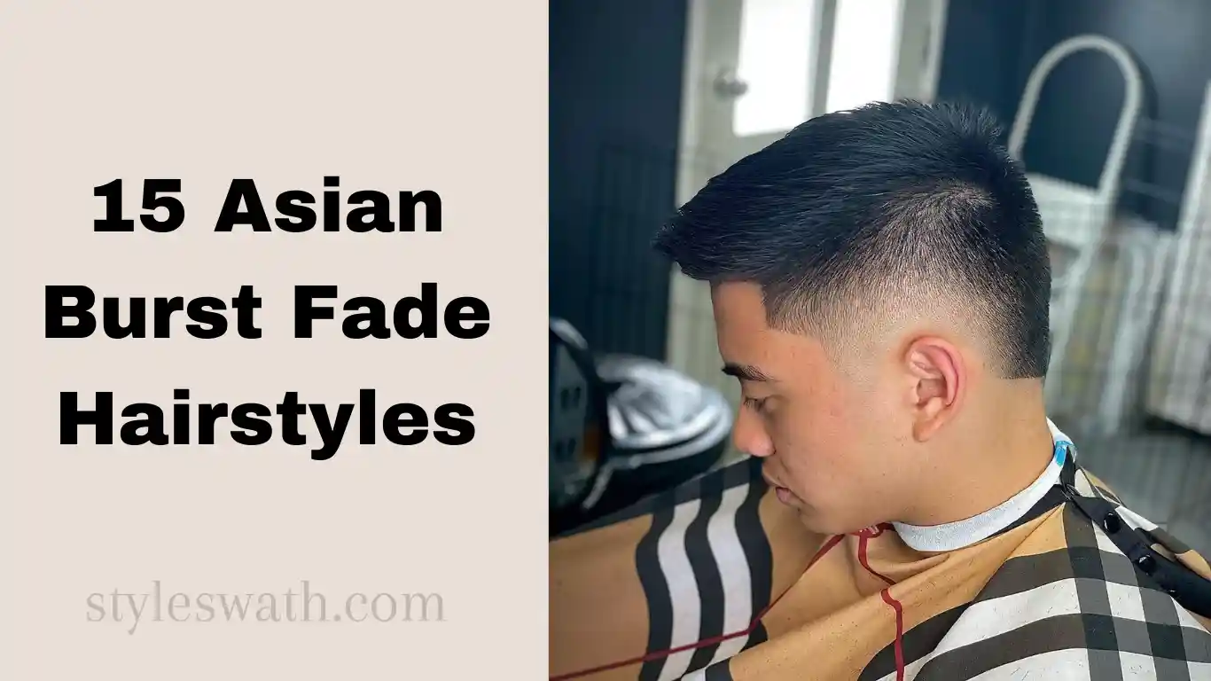 15 Asian Burst Fade Hairstyles to Elevate Your Look Instantly